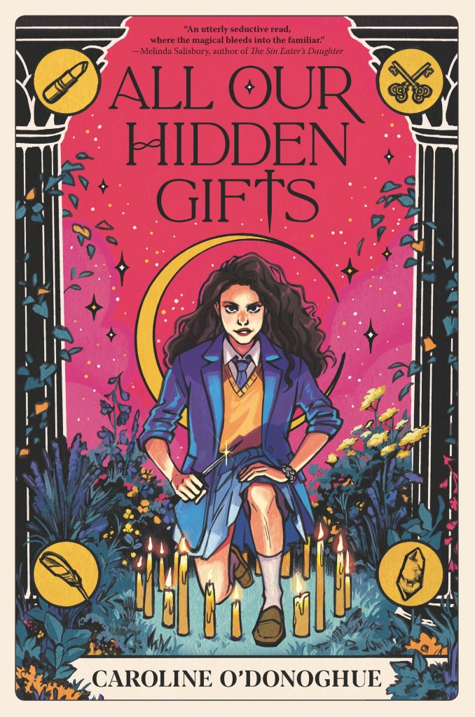 Image of the cover of All Our Hidden Gifts by Caroline O'Donoghue