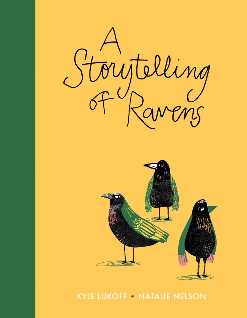 Image of the cover of A Storytelling of Ravens by Kyle Lukoff, ill. Natalie Nelson.
