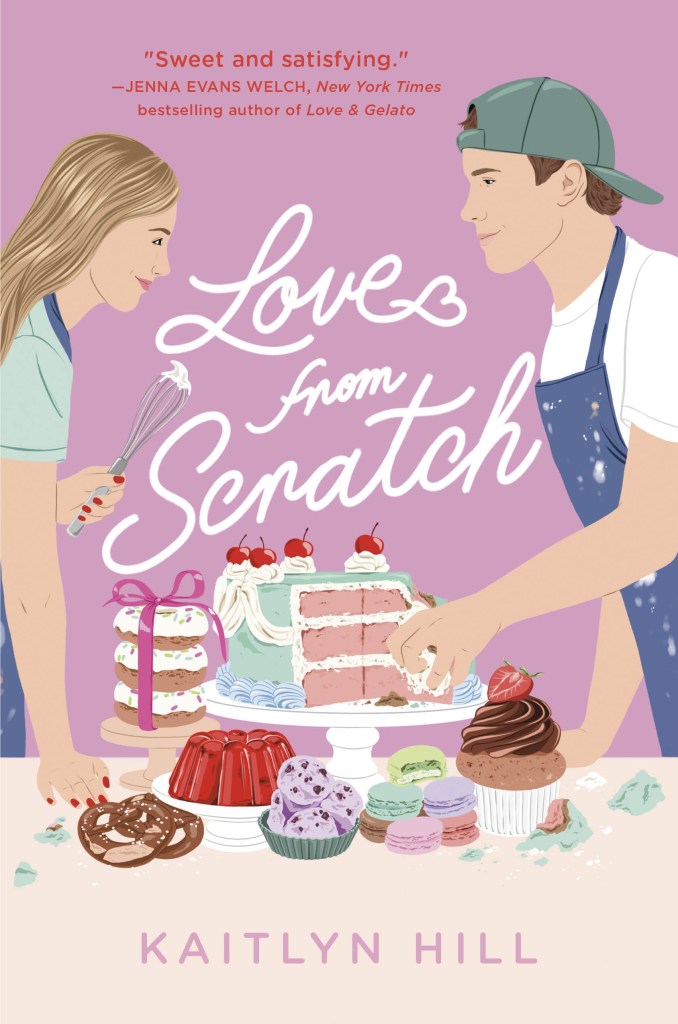 The cover of Love from Scratch by Kaitlyn Hill. Two young adults gaze at each other over a collection of baked goods.